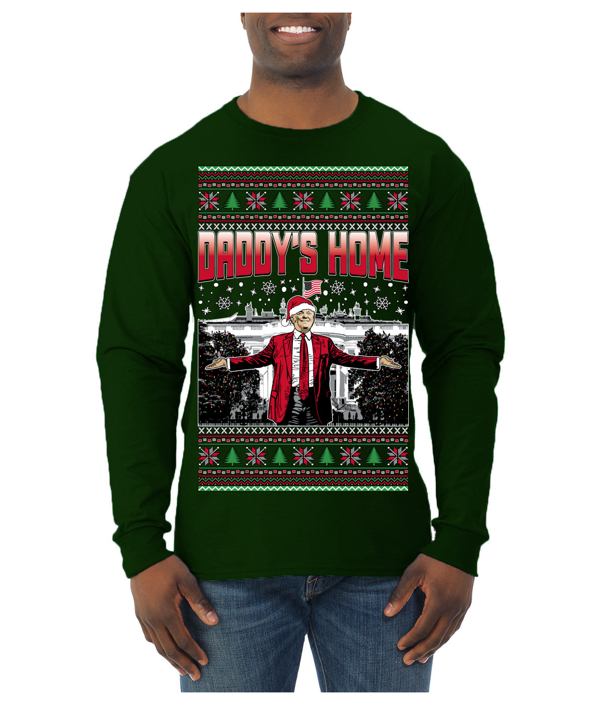 Daddy's Home Red Suit, I'll Be Home for Christmas | Funny Santa Clause President Donald Trump Ugly Christmas Sweater Mens Long Sleeve Shirt