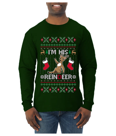 I'm His Reindeer, Ugly Christmas Sweater Unisex Mens Long Sleeve Shirt