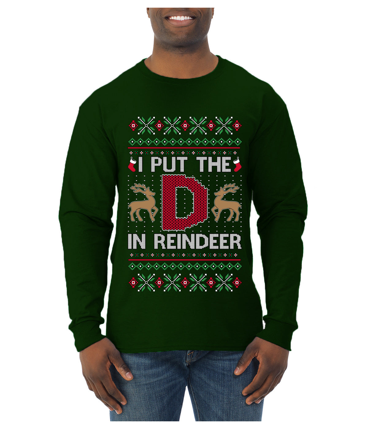I Put The D In Reindeer, Ugly Christmas Sweater Unisex Mens Long Sleeve Shirt