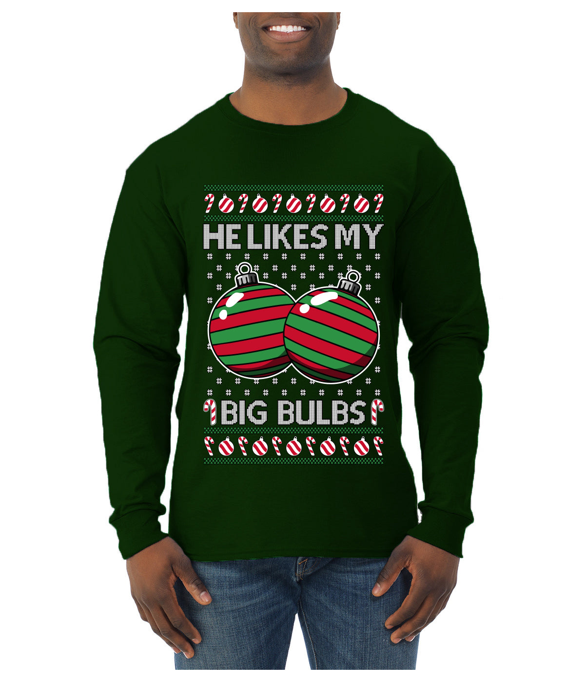 He Likes My Big Bulbs, Ugly Christmas Sweater Unisex Mens Long Sleeve Shirt