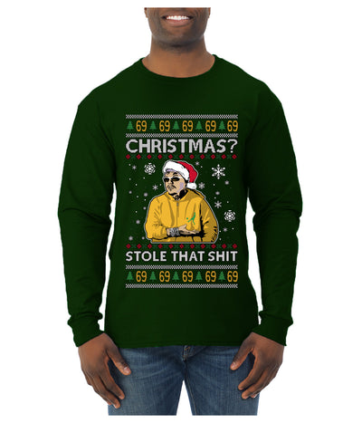 Christmas? Stole That 69 Meme, Ugly Christmas Sweater Unisex Mens Long Sleeve Shirt