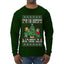 From The Windows To The Walls I'm About To Deck These Halls, Ugly Christmas Sweater Unisex Mens Long Sleeve Shirt
