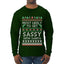 Most Likely To Get Sassy With Santa, Ugly Christmas Sweater Unisex Mens Long Sleeve Shirt