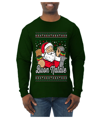 Buon Natale, Italian Santa Claus, Funny, Italian American Humor, Ugly Christmas Sweater Unisex Mens Long Sleeve Shirt