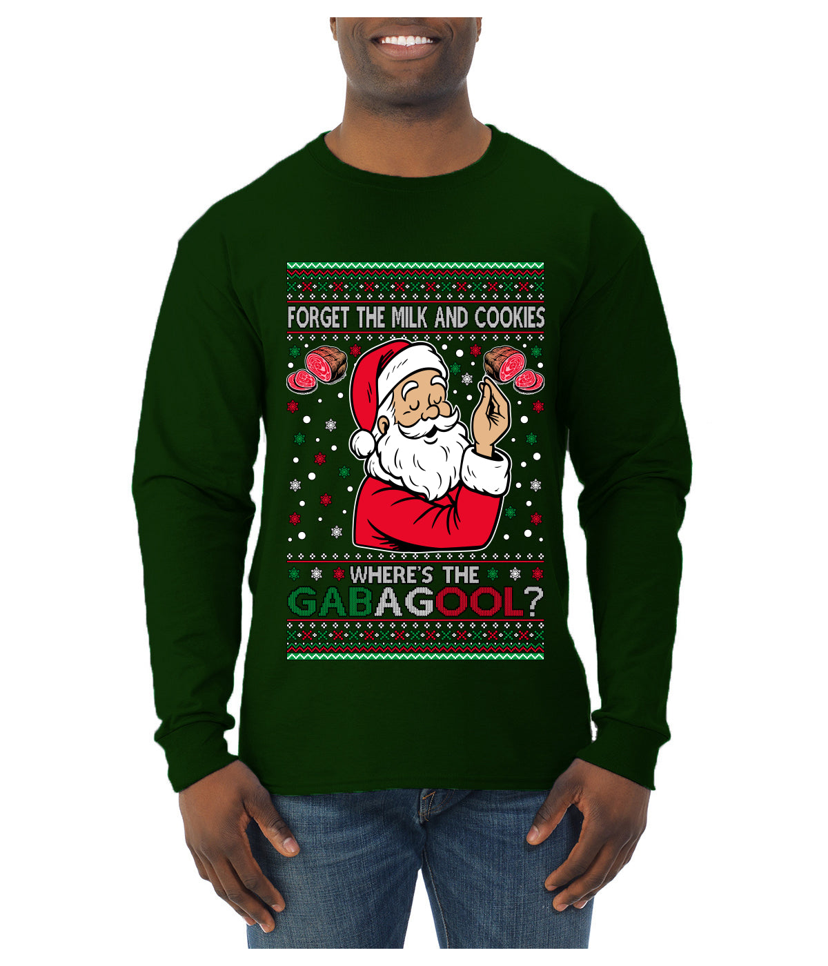 Forget The Milk And Cookies, Where's The Gabagool? Funny Italian Capicola, Italian American Slang Christmas Sweater, Ugly Christmas Sweater Unisex Mens Long Sleeve Shirt