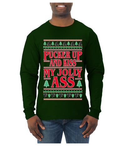 Pucker Up And Kiss My Jolly Ass, Ugly Christmas Sweater Unisex Mens Long Sleeve Shirt