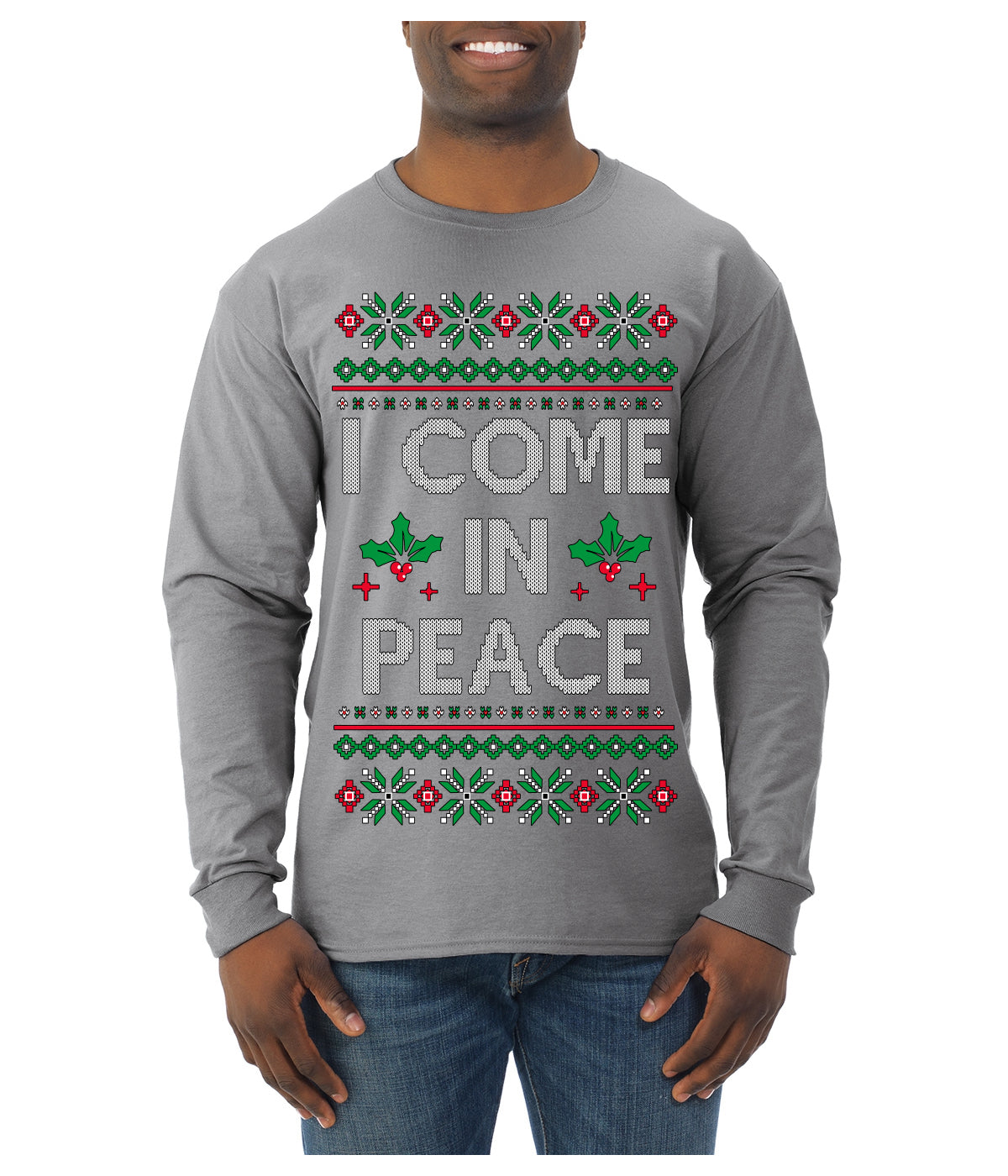 I Come in Peace Ugly Christmas Sweater Mens Long Sleeve Shirt