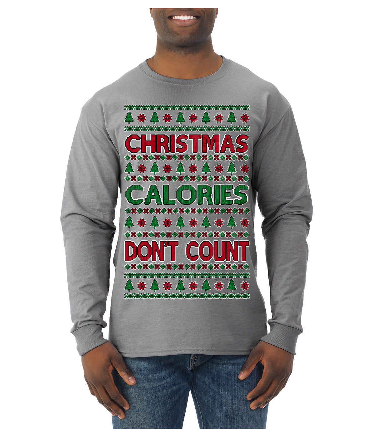 Christmas Calories Don't Count Funny Family Holidays Ugly Christmas Sweater Mens Long Sleeve Shirt
