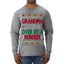 Grandma Got Ran Over by a Reindeer | Classic Xmas Song Holiday Movie Quote Ugly Christmas Sweater Mens Long Sleeve Shirt