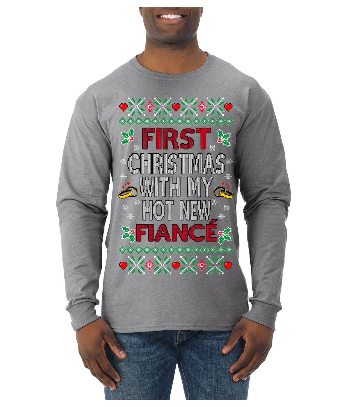 First Christmas With My Hot New Fiance Classic Newlywed Ugly Christmas Sweater Mens Long Sleeve Shirt
