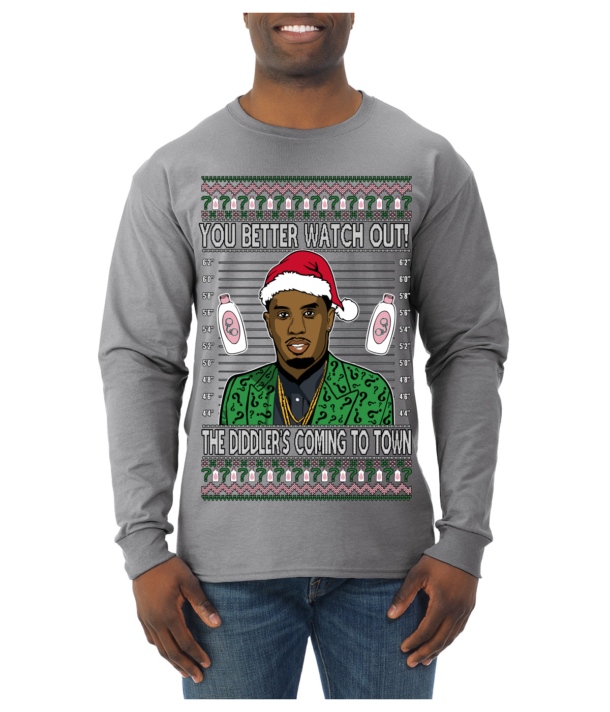 You Better Watch Out, the Diddler's Coming to Town, Funny Santa P Diddy Diddler Funny Party Viral Music Baby Oil Meme Ugly Christmas Sweater Mens Long Sleeve Shirt