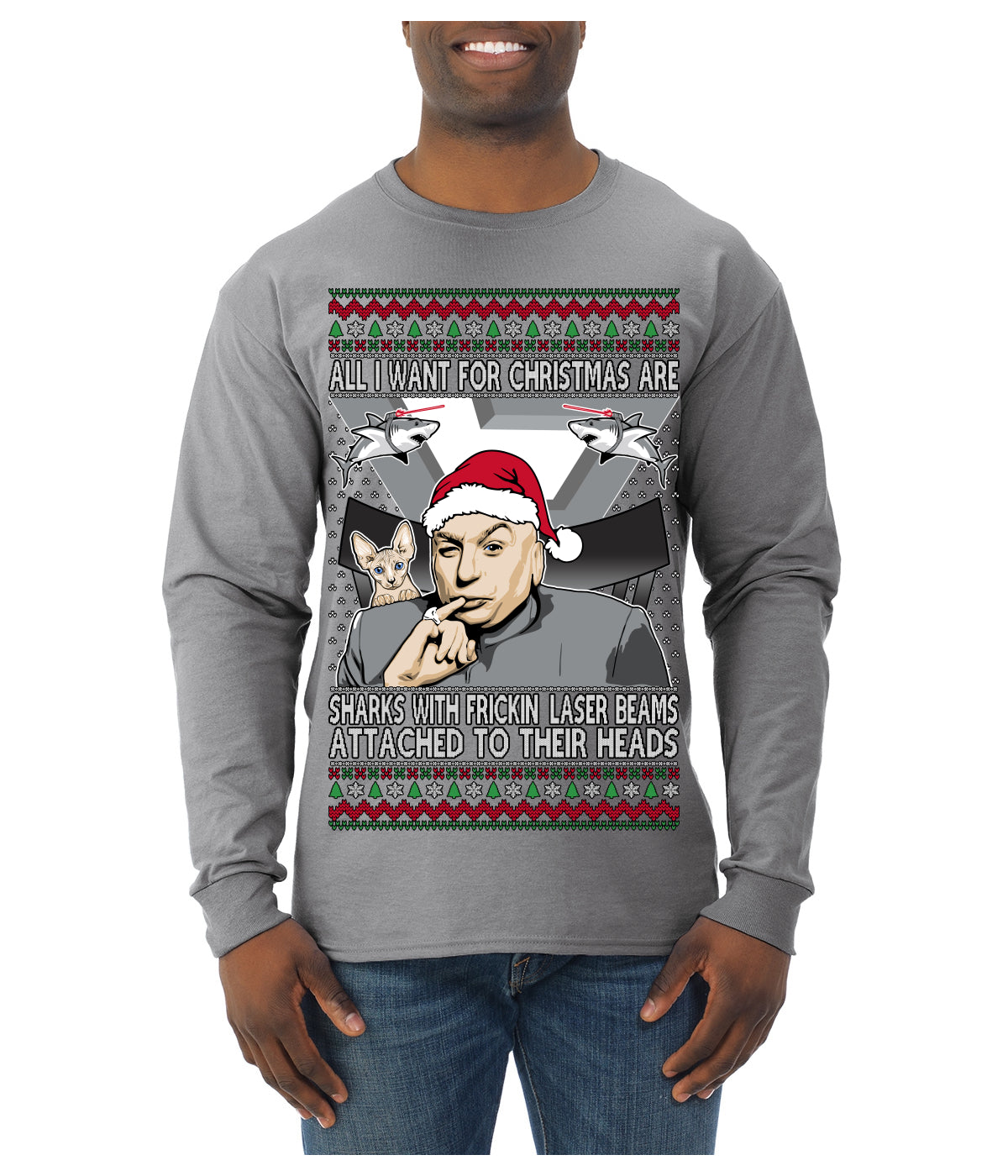 All I Want for Christmas are Sharks With Frickin Laser Beams Attached to their Heads Funny 90s 00s Comedy Movie Ugly Christmas Sweater Mens Long Sleeve Shirt