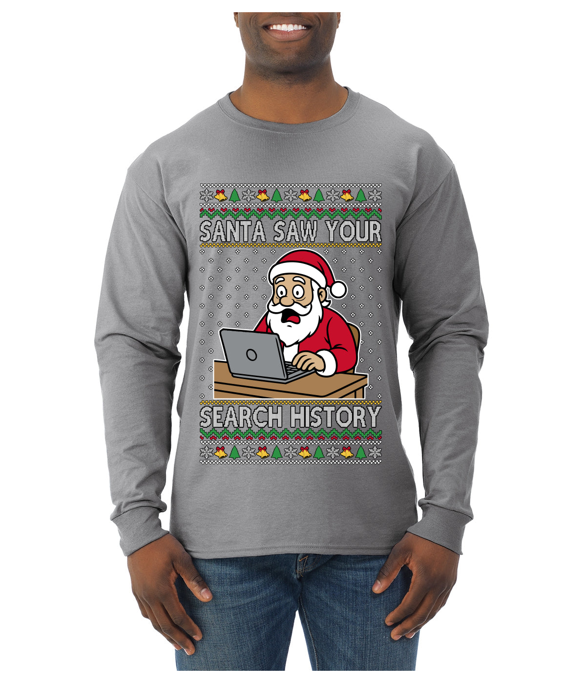 Santa Saw Your Search History, Funny Internet Humor, Ugly Christmas Sweater Mens Long Sleeve Shirt
