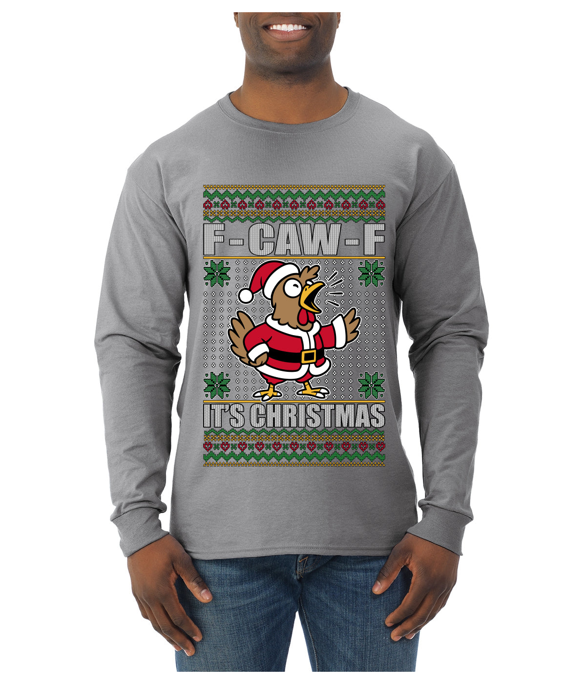 F-CAW-F IT'S CHRISTMAS, Ugly Christmas Sweater Mens Long Sleeve Shirt