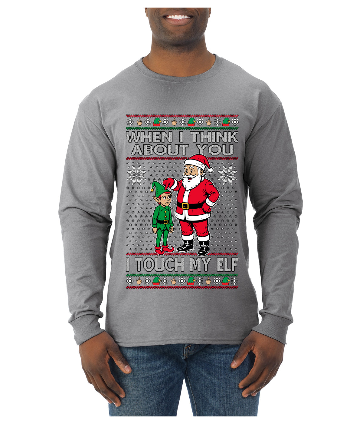When I Think About You I Touch My Elf, Ugly Christmas Sweater Mens Long Sleeve Shirt