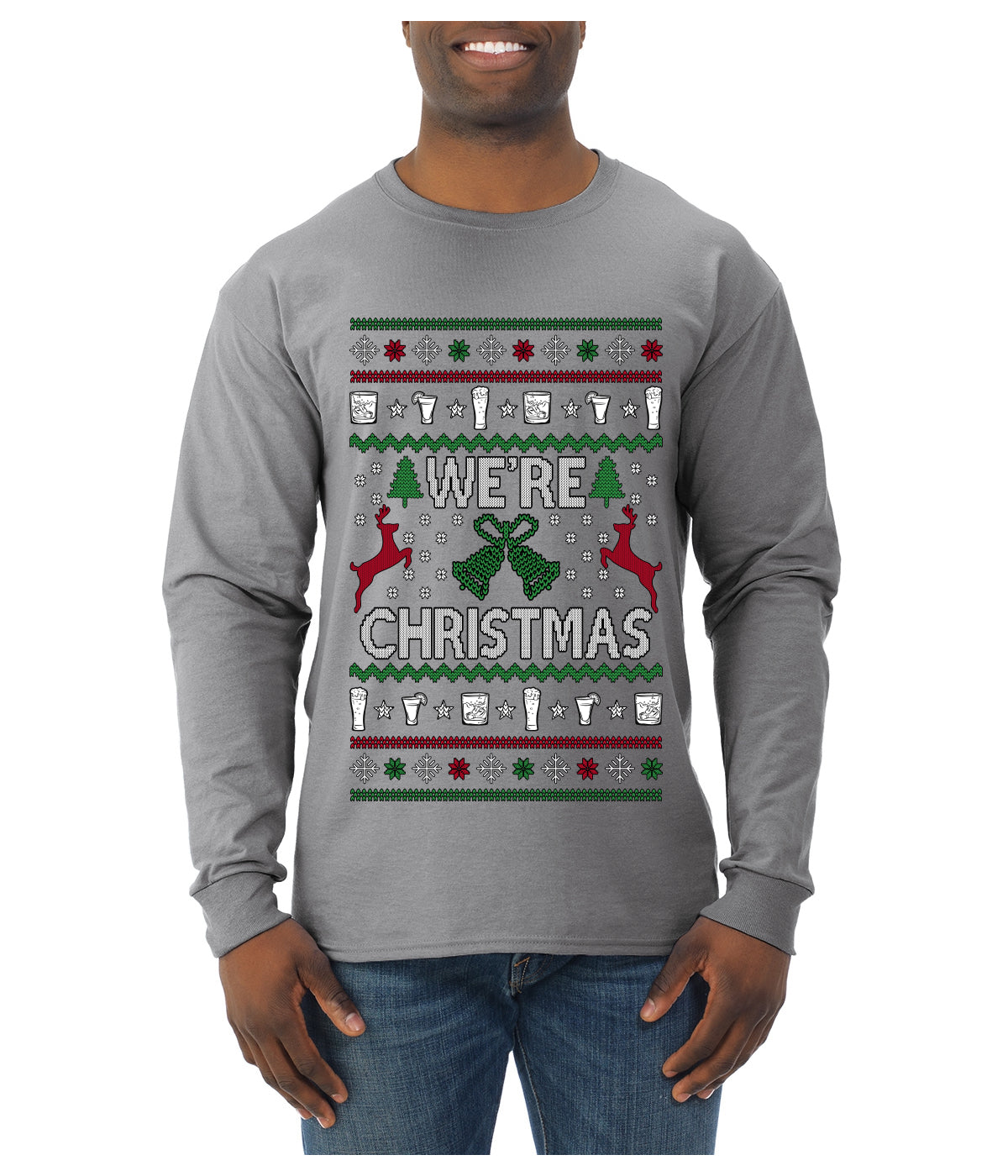We're Christmas, Ugly Christmas Sweater Unisex Mens Long Sleeve Shirt
