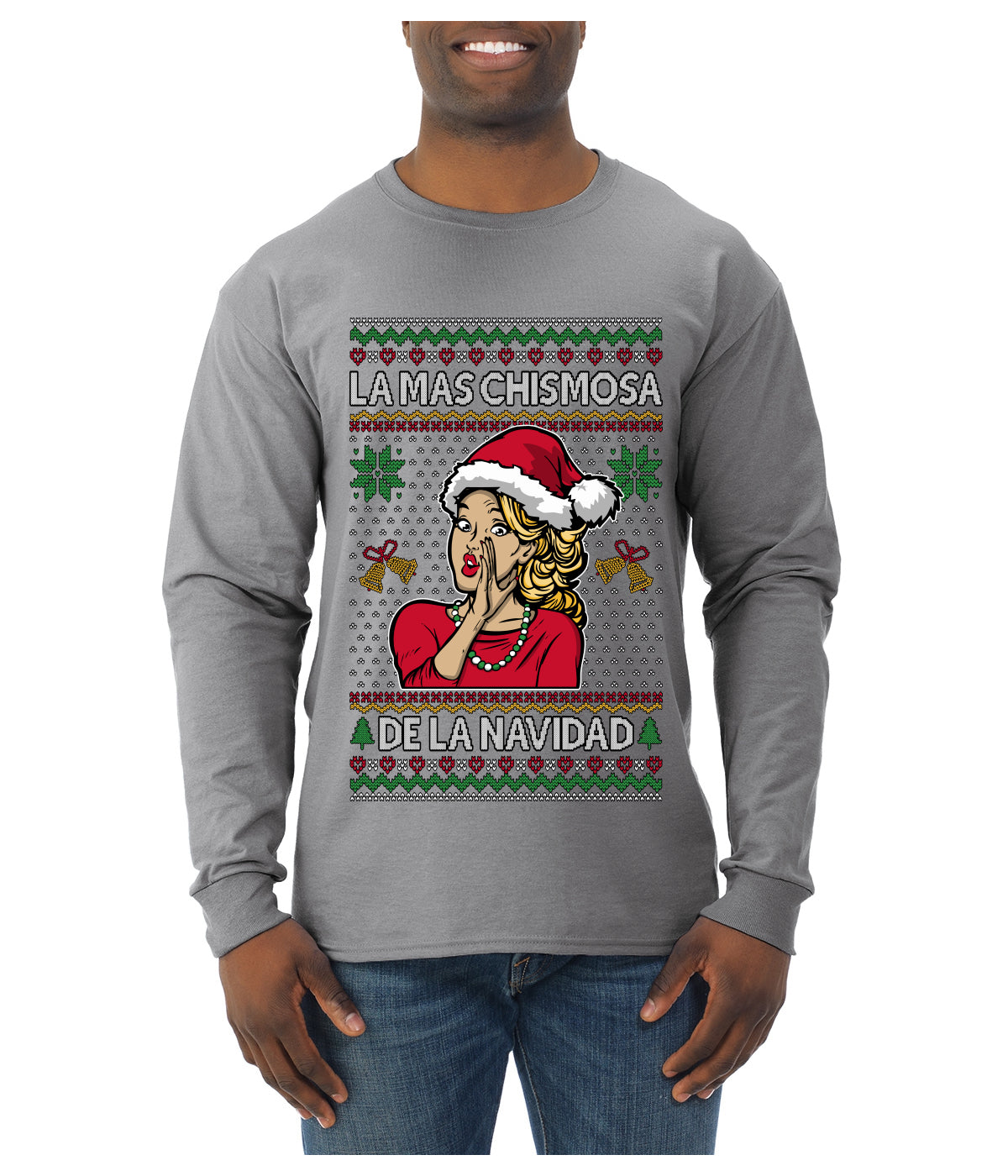 La Mas Chismosa De La Navidad, Ugly Christmas Sweater Unisex Mens Long Sleeve Shirt