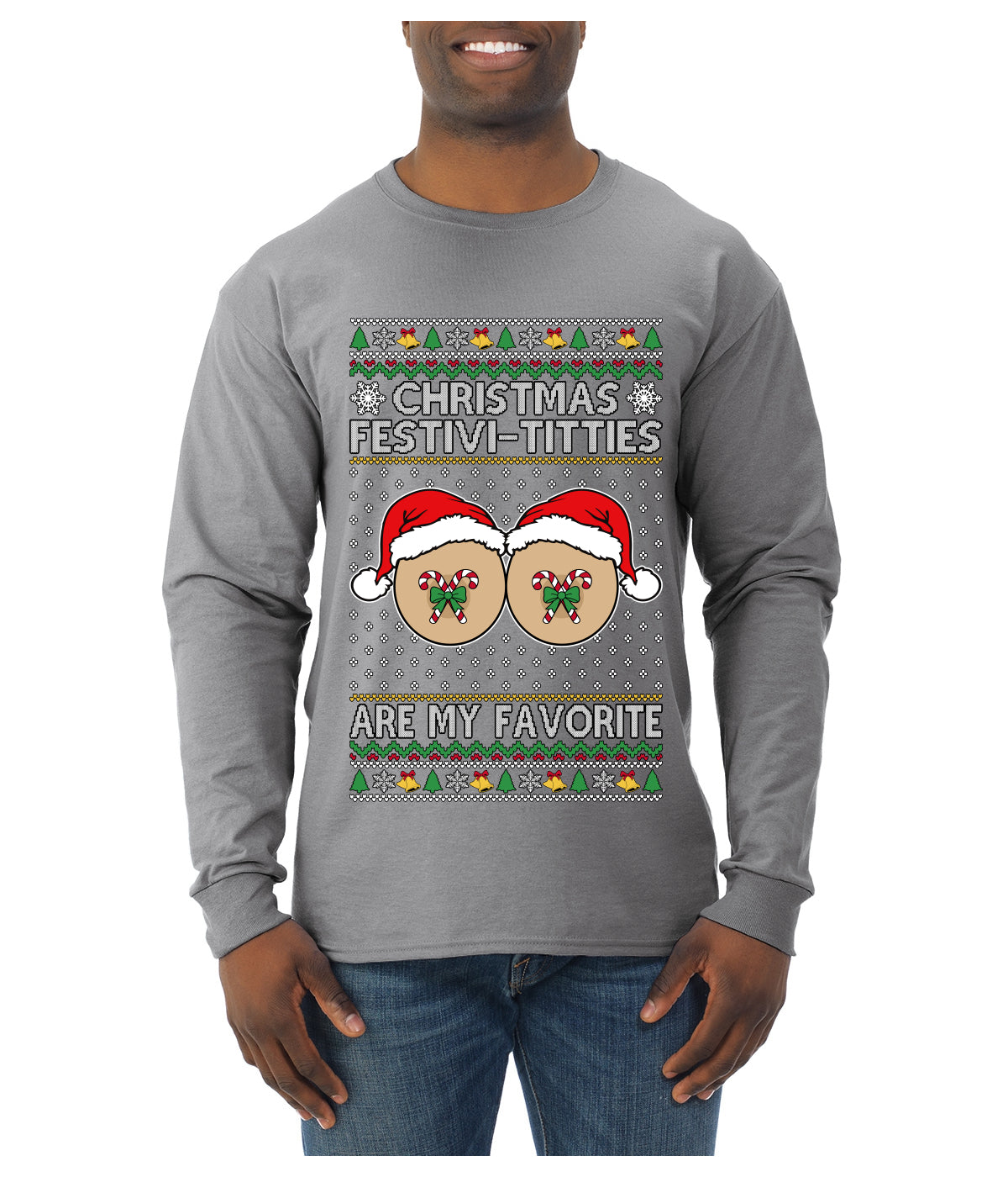 Christmas Festivi-Titties Are My Favorite, Ugly Christmas Sweater Unisex Mens Long Sleeve Shirt