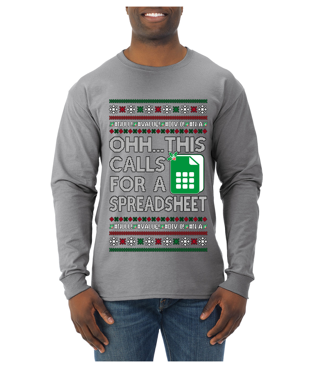 Oh... This Calls for A Spreadsheet, Ugly Christmas Sweater Unisex Mens Long Sleeve Shirt