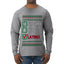 Naughty Nice, Latino, Latin American Humor Christmas Design, Ugly Christmas Sweater Unisex Mens Long Sleeve Shirt