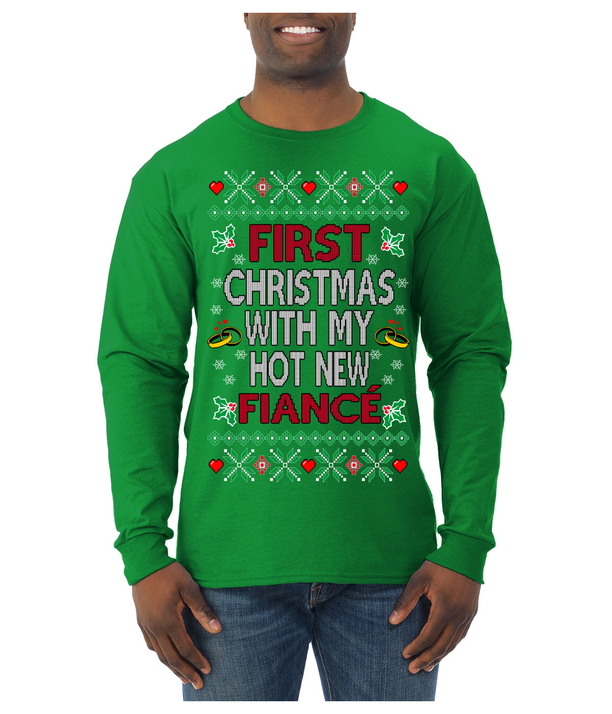 First Christmas With My Hot New Fiance Classic Newlywed Ugly Christmas Sweater Mens Long Sleeve Shirt