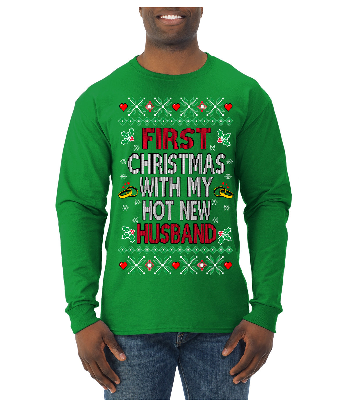 First Christmas With My Hot New Husband Classic Newlywed Ugly Christmas Sweater Mens Long Sleeve Shirt
