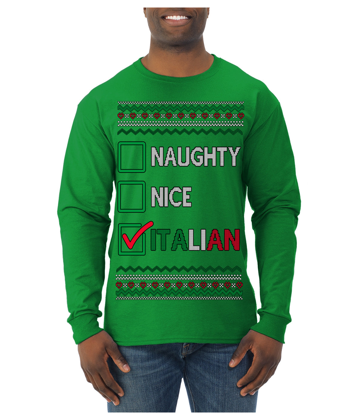 Naughty Nice Italian Funny Italians Italy Colors Ugly Christmas Sweater Mens Long Sleeve Shirt
