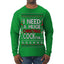 I Need a Huge Christmas Cocktail Funny Dirty Joke Drinking Ugly Christmas Sweater Mens Long Sleeve Shirt