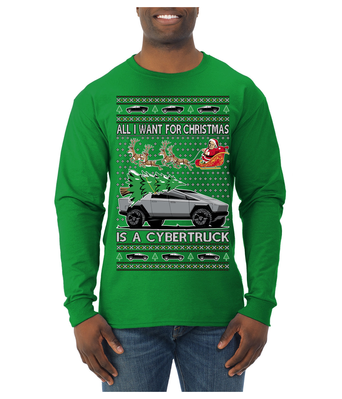 All I Want for Christmas is a Cybertruck Funny Tech Ugly Christmas Sweater Mens Long Sleeve Shirt