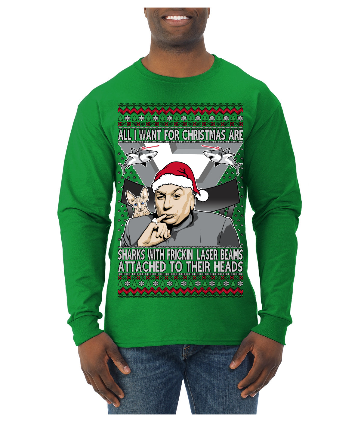 All I Want for Christmas are Sharks With Frickin Laser Beams Attached to their Heads Funny 90s 00s Comedy Movie Ugly Christmas Sweater Mens Long Sleeve Shirt