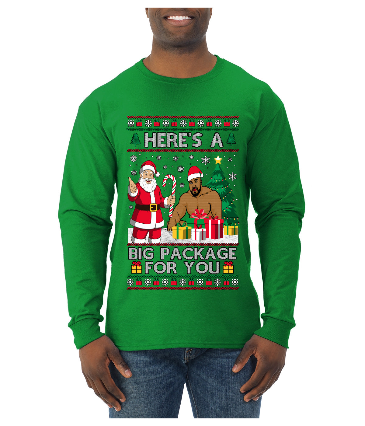 Here's A Big Package For You Santa Christmas Sweater, Ugly Christmas Sweater Mens Long Sleeve Shirt