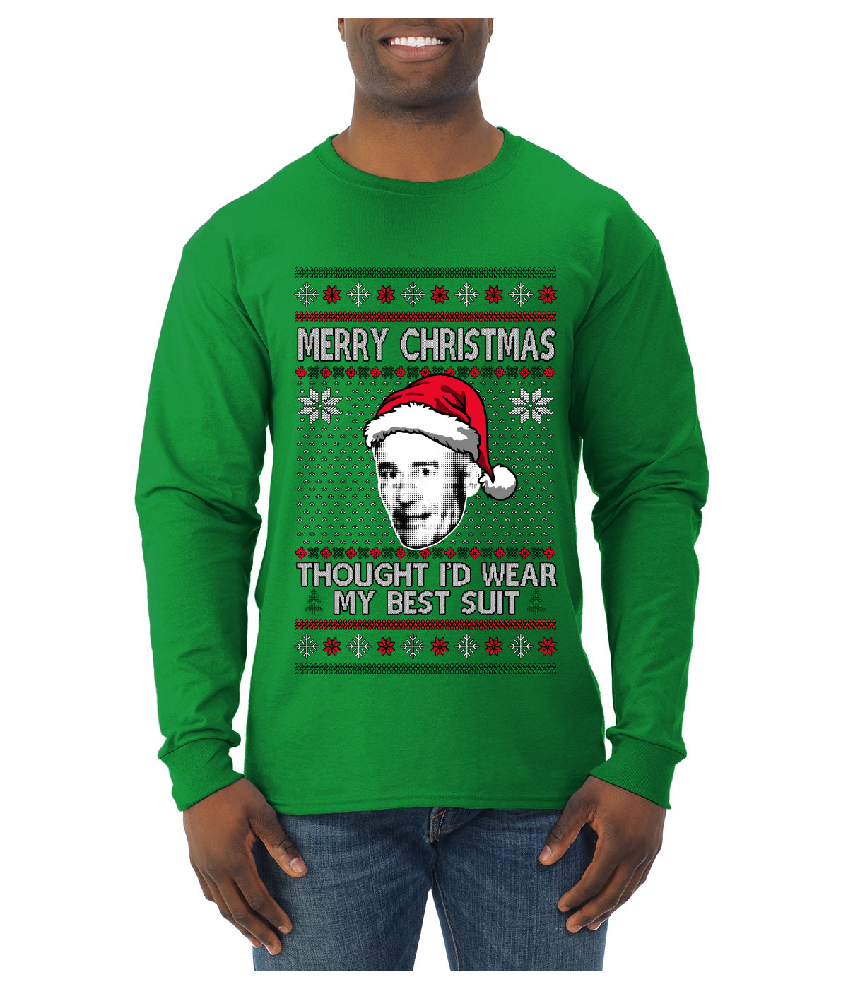 Thought I'd Wear My Best Suit Ed Gein, Ugly Christmas Sweater Mens Long Sleeve Shirt