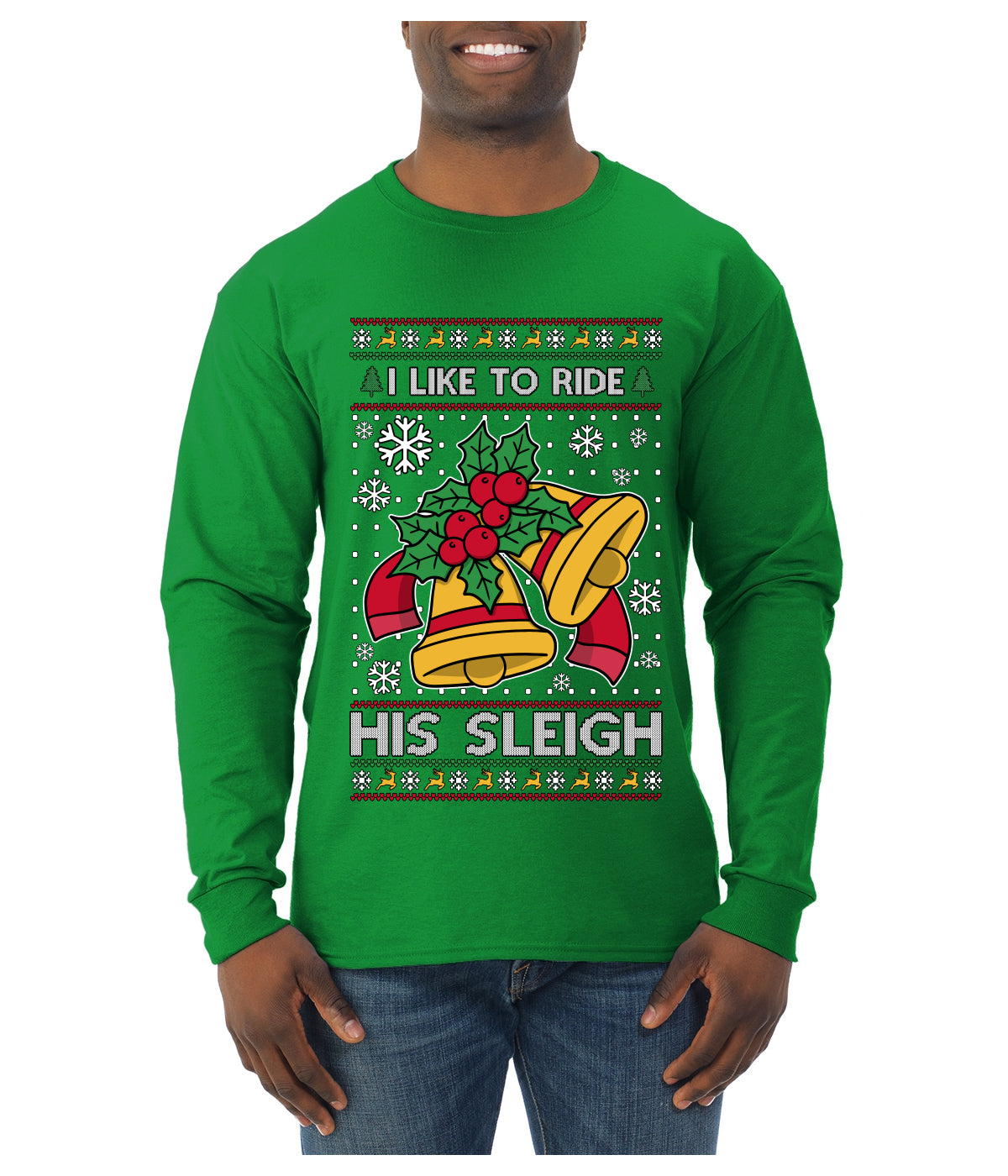 I Like To Ride His Sleigh, Ugly Christmas Sweater Unisex Mens Long Sleeve Shirt