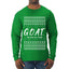 G.O.A.T. God Over All Things, Ugly Christmas Sweater Unisex Mens Long Sleeve Shirt
