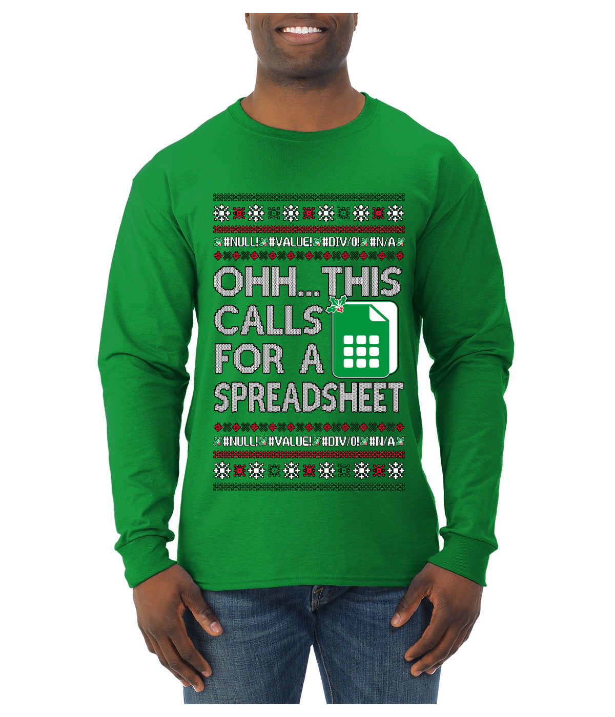 Oh... This Calls for A Spreadsheet, Ugly Christmas Sweater Unisex Mens Long Sleeve Shirt