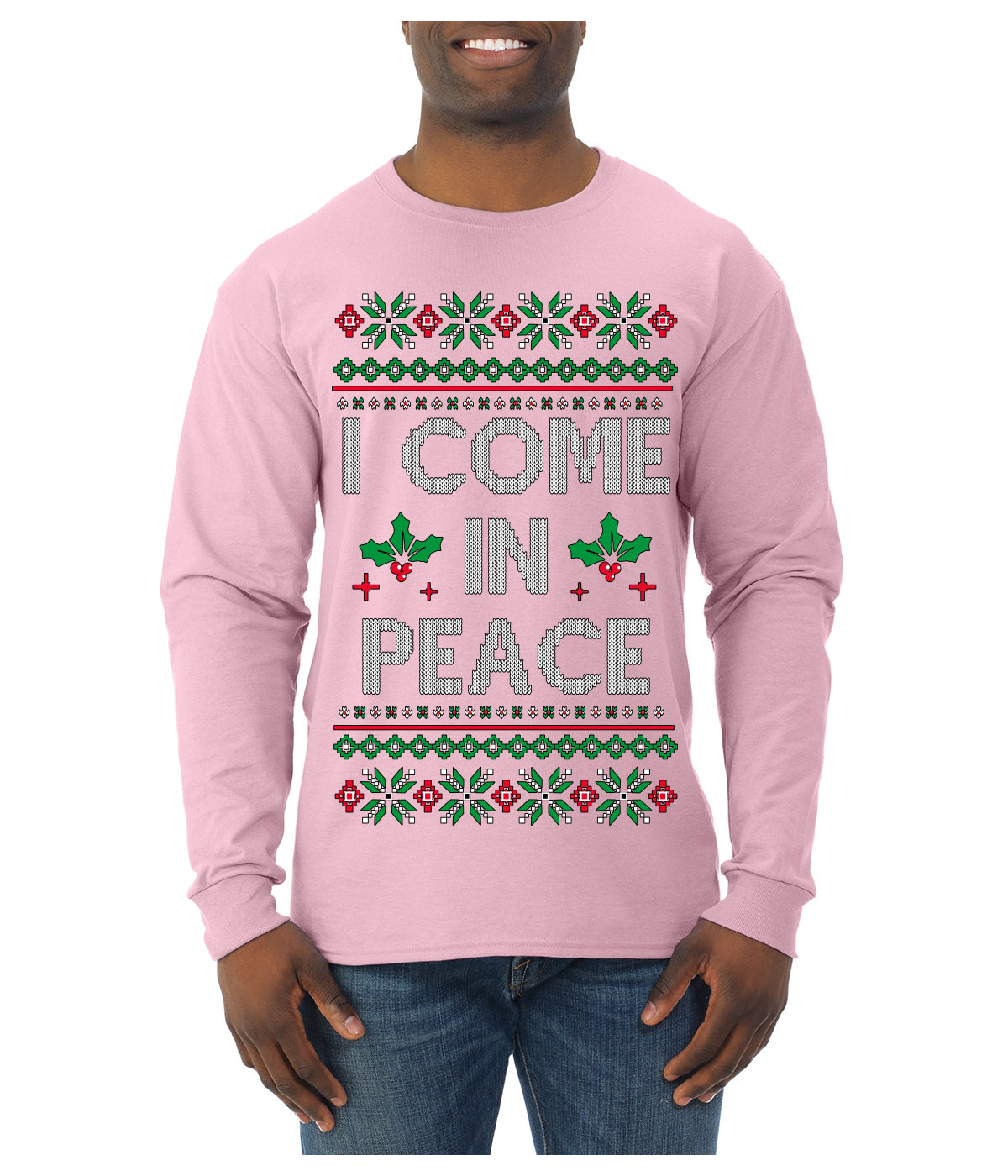 I Come in Peace Ugly Christmas Sweater Mens Long Sleeve Shirt