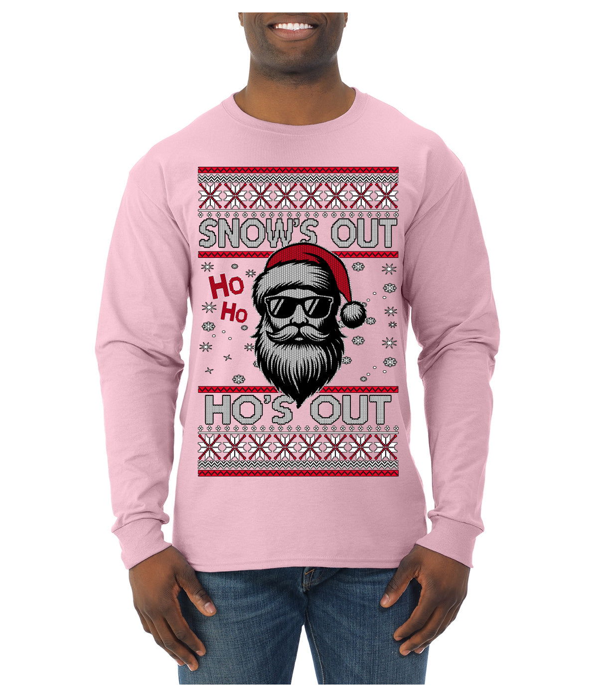 Snow's Out Hos Out | Funny Santa Claus Ugly Christmas Sweater Mens Long Sleeve Shirt