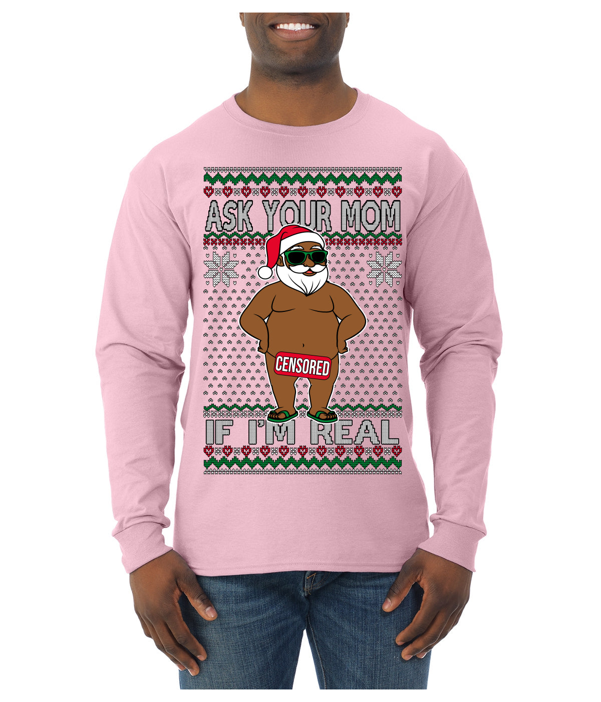Ask Your Mom If I'm Real Funny Black Santa Claus Censored Ugly Christmas Sweater Mens Long Sleeve Shirt