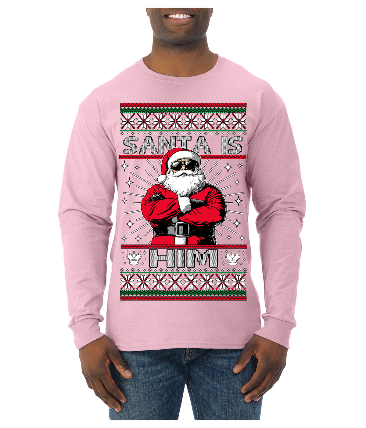 Santa Is Him Funny Gen Z Viral Meme Shades Slang Ugly Christmas Sweater Mens Long Sleeve Shirt