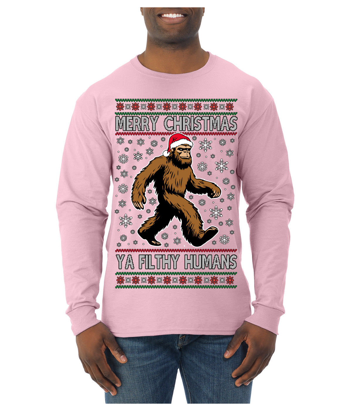 Merry Christmas Ya Filthy Humans Funny Sasquatch Bigfoot Ugly Christmas Sweater Mens Long Sleeve Shirt