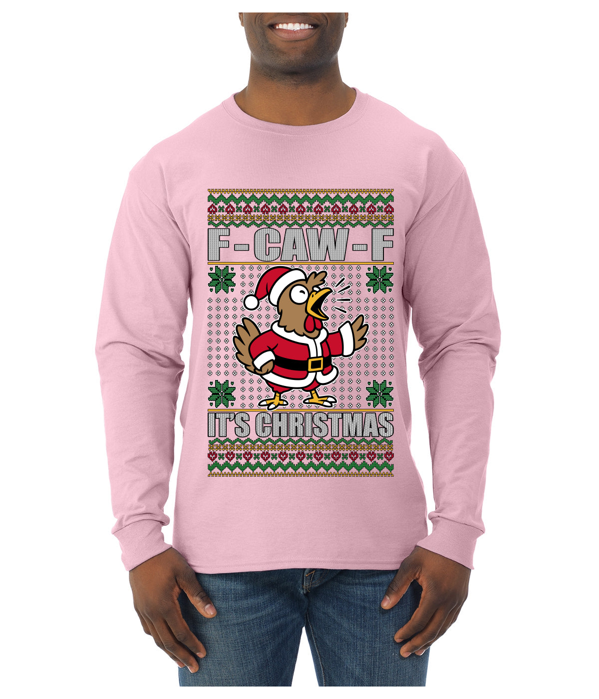 F-CAW-F IT'S CHRISTMAS, Ugly Christmas Sweater Mens Long Sleeve Shirt