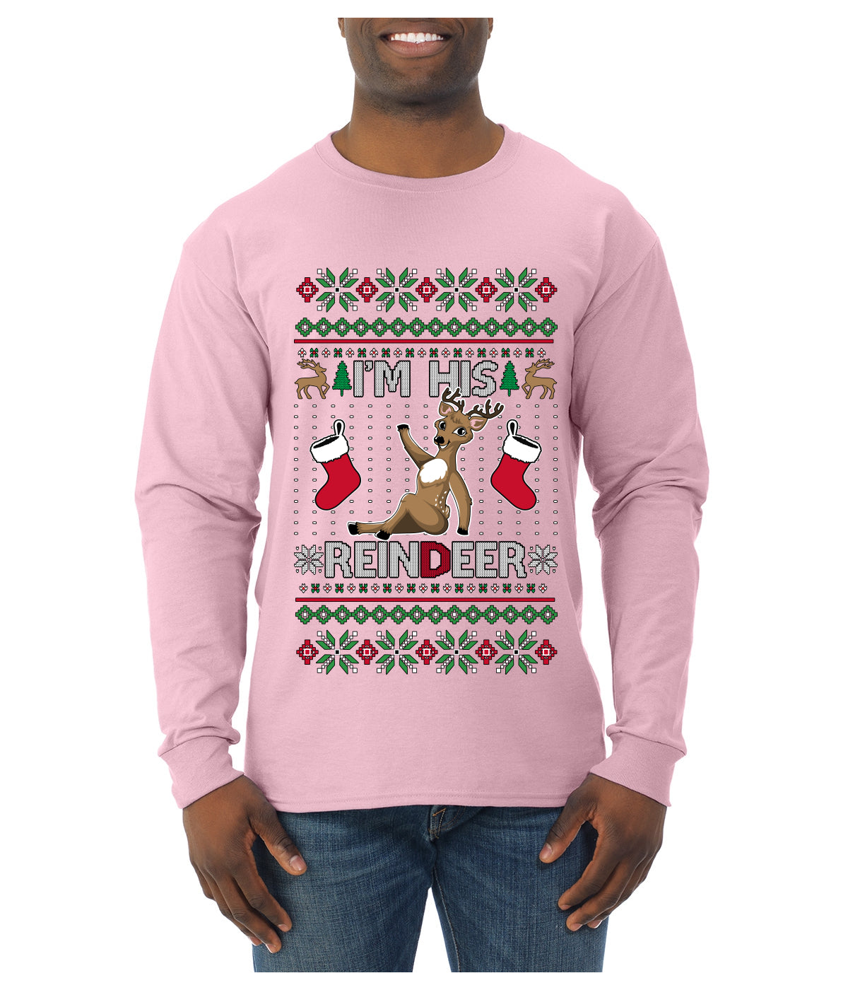 I'm His Reindeer, Ugly Christmas Sweater Unisex Mens Long Sleeve Shirt