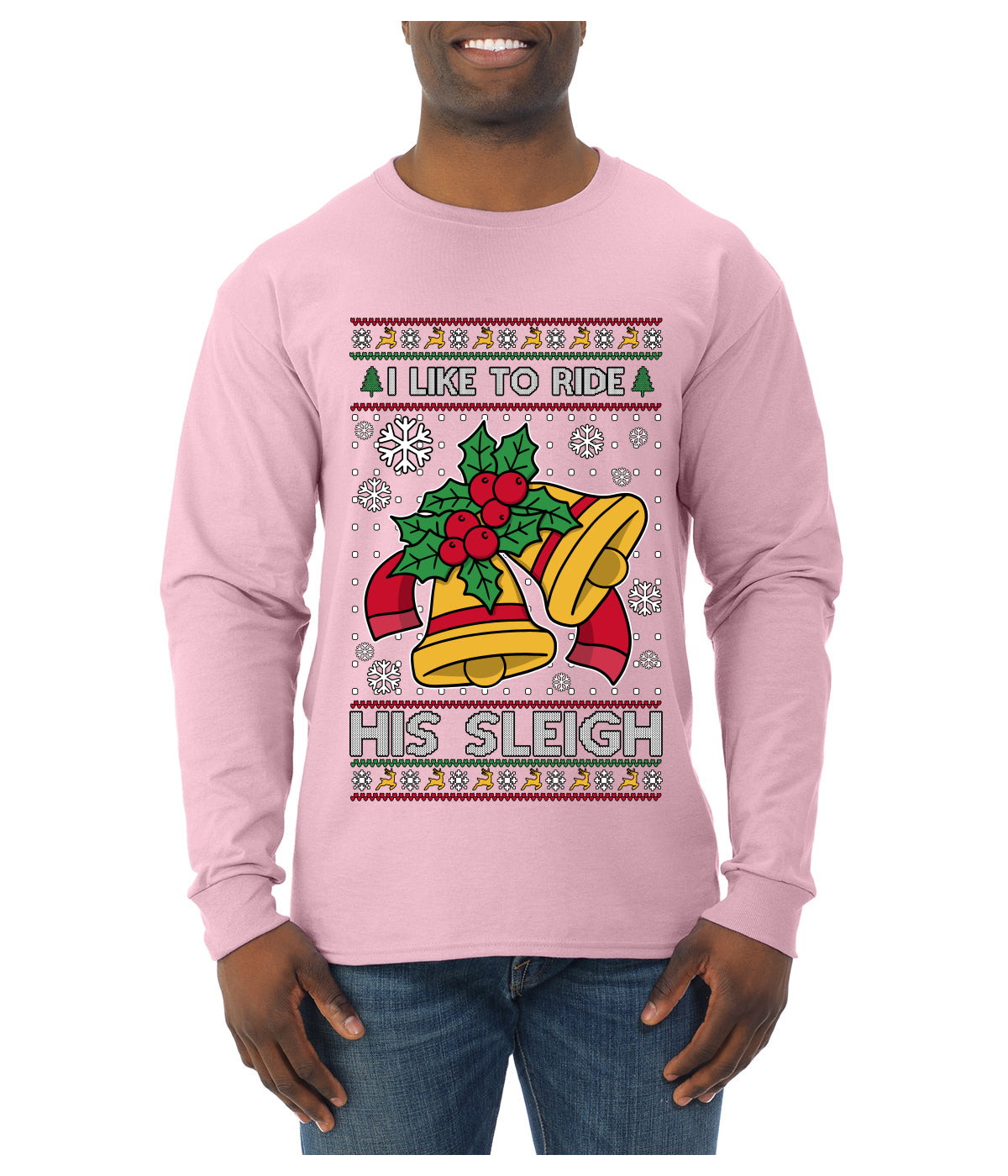 I Like To Ride His Sleigh, Ugly Christmas Sweater Unisex Mens Long Sleeve Shirt