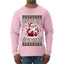 Santa's Got 6 7 Gifts For Me, Ugly Christmas Sweater Unisex Mens Long Sleeve Shirt