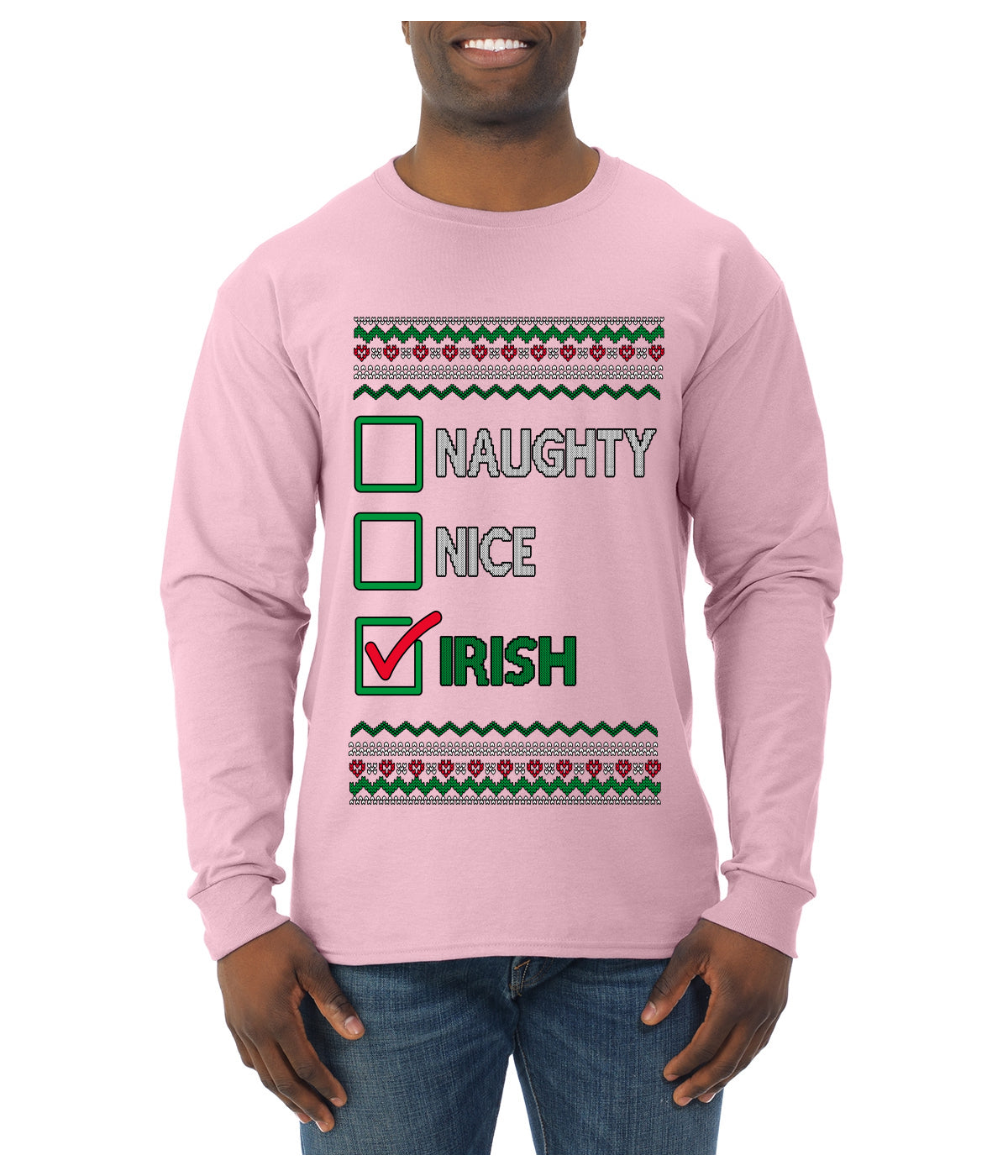 Naughty Nice, Irish, Irish Christmas, Ugly Christmas Sweater Unisex Mens Long Sleeve Shirt