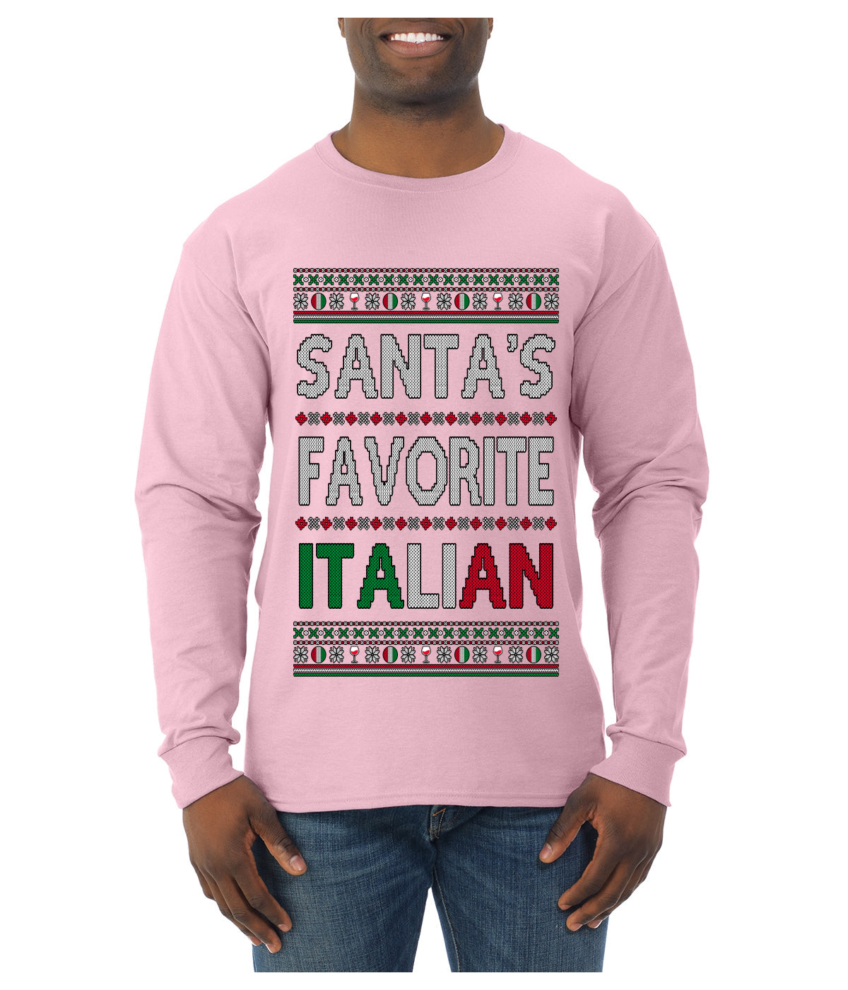 Santa's Favorite Italian, Funny Italian Christmas Sweater, Ugly Christmas Sweater Unisex Mens Long Sleeve Shirt