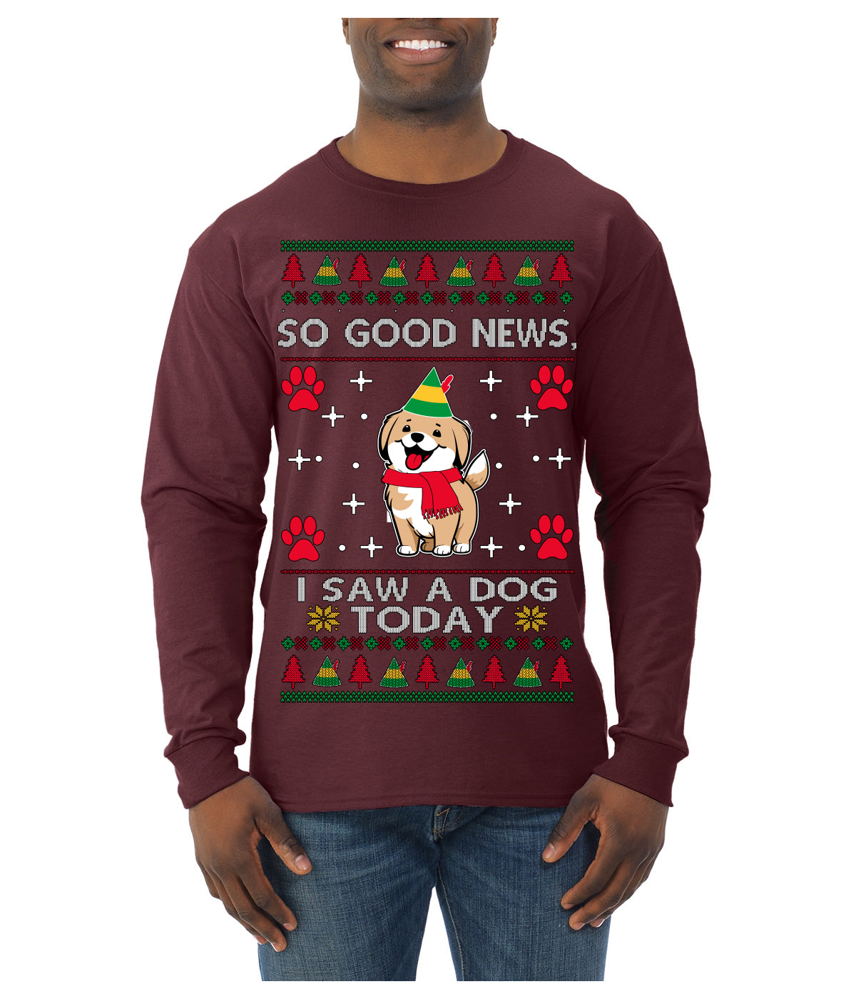 Good News I Saw a Dog Today Funny Ugly Christmas Sweater Mens Long Sleeve Shirt
