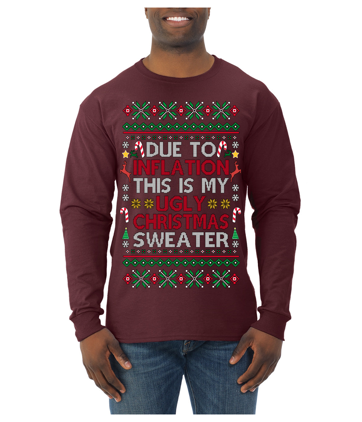 Due to Inflation This is My Ugly Christmas Sweater | Funny Ugly Christmas Sweater Mens Long Sleeve Shirt