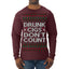 Drunk Cigs Don't Count Funny Cigarette Smoker Cig Ugly Christmas Sweater Mens Long Sleeve Shirt