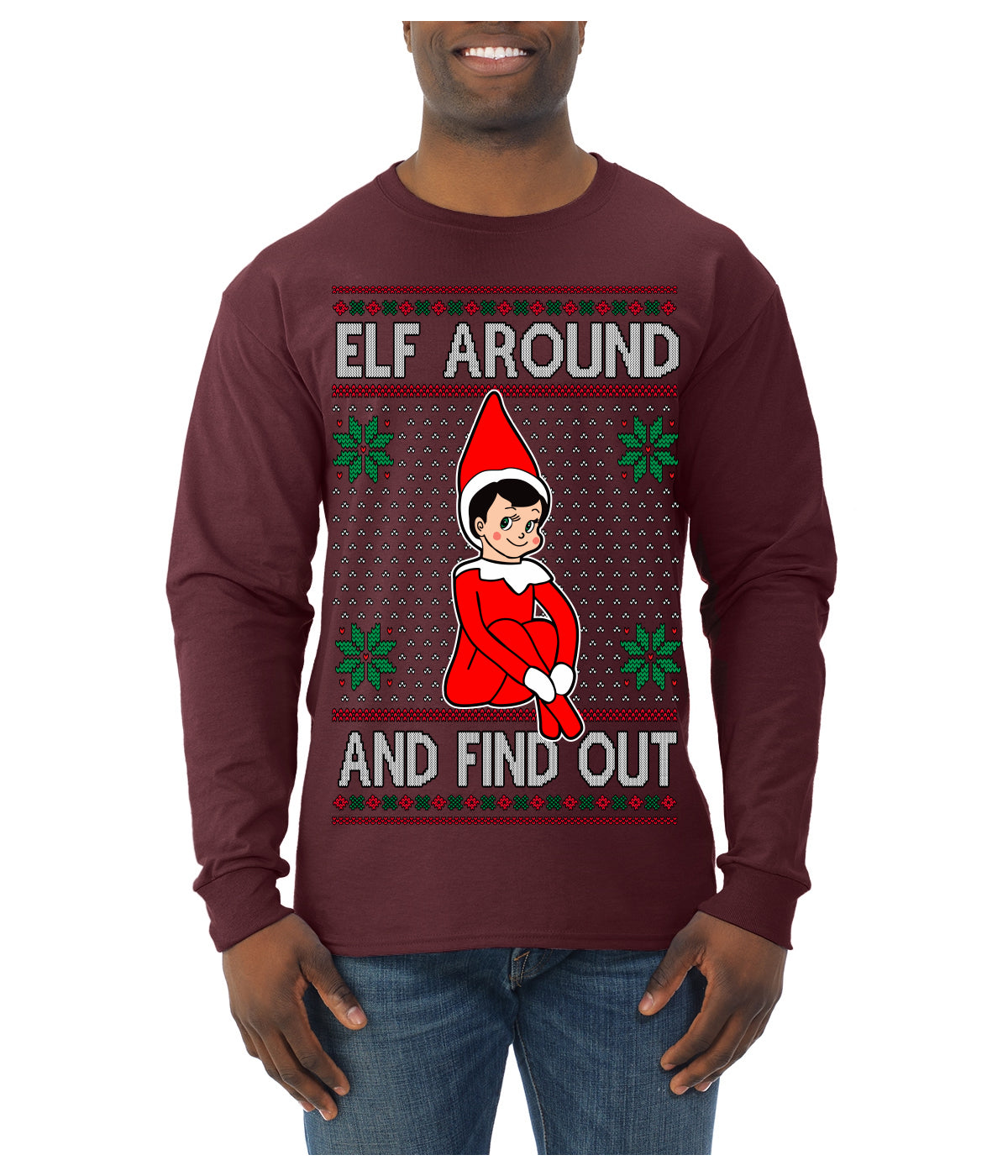 Elf Around and Find Out Funny Gift Toy on a Shelf, Classic Viral Winter Holidays Xmas Meme Ugly Christmas Sweater Mens Long Sleeve Shirt